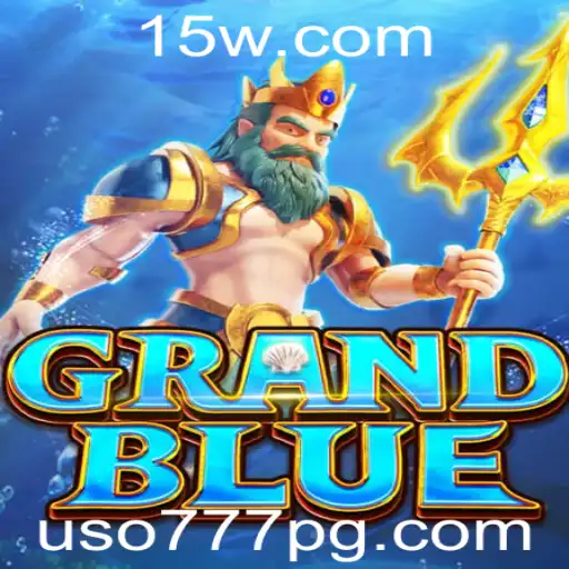 Descubra o Excitante Mundo de GRANDBLUE