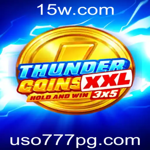 Descubra o Mundo Emocionante de ThunderCoinsXxl com a Palavra-chave Misteriosa uso777